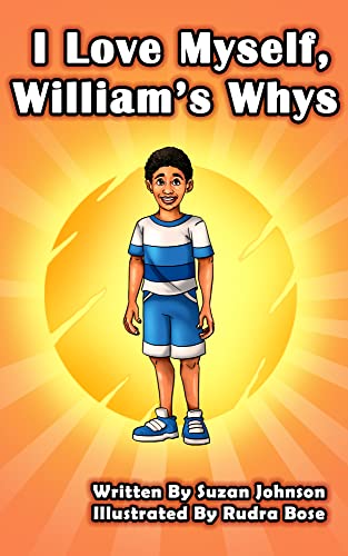 I Love Myself, William's Whys on Kindle