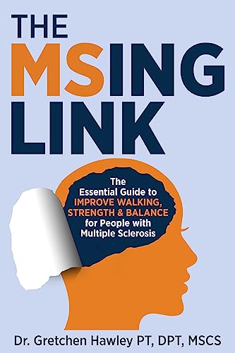The MSing Link: The Essential Guide to Improve Walking, Strength & Balance for People with Multiple Sclerosis on Kindle