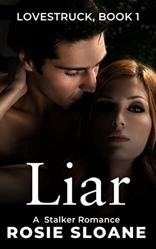 Liar (Lovestruck Book 1) on Kindle