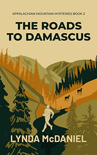 The Roads to Damascus (Appalachian Mountain Mysteries Book 2) on Kindle