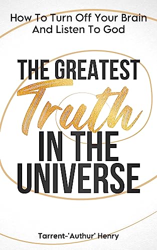 The Greatest Truth In The Universe on Kindle