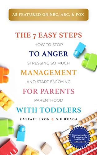 The 7 Easy Steps to Anger Management for Parents with Toddlers on Kindle