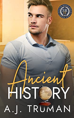 Ancient History (South Rock High Book 1) on Kindle