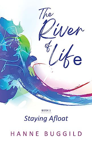 The River of Life: Staying Afloat on Kindle