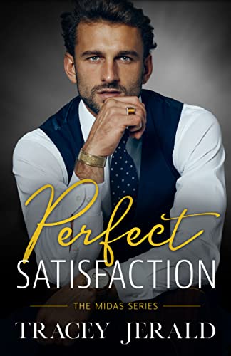 Perfect Satisfaction (Midas Series Book 5) on Kindle