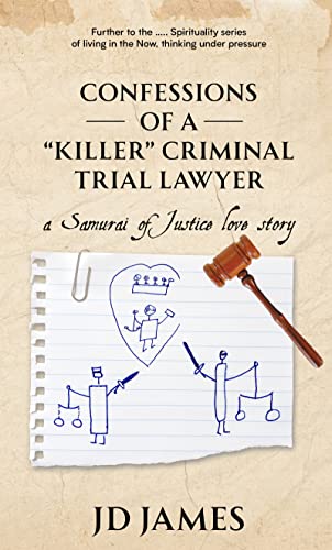 Confessions Of A "Killer" Criminal Trial Lawyer on Kindle