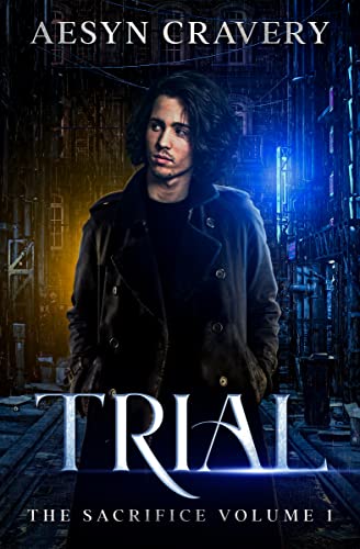 Trial (The Sacrifice Book 1) on Kindle