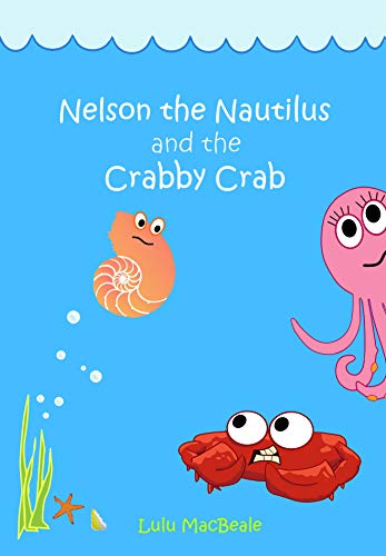 Nelson the Nautilus and the Crabby Crab on Kindle