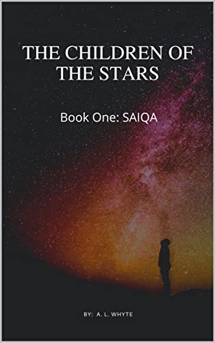 The Children of the Stars (SAIQA Book 1) on Kindle
