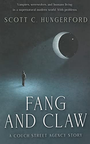 Fang and Claw (A Couch Street Agency Story) on Kindle