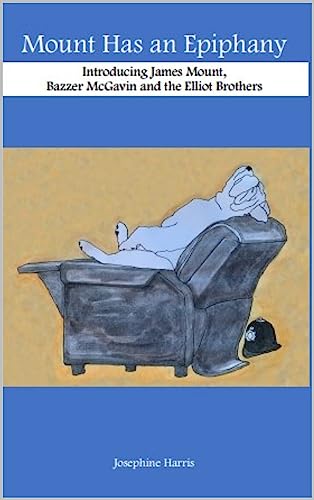 Mount Has An Epiphany (The James Mount Series Book 1) on Kindle