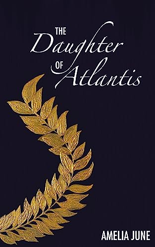 The Daughter of Atlantis on Kindle