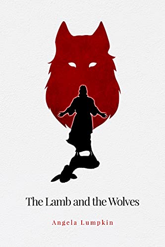 The Lamb And The Wolves on Kindle