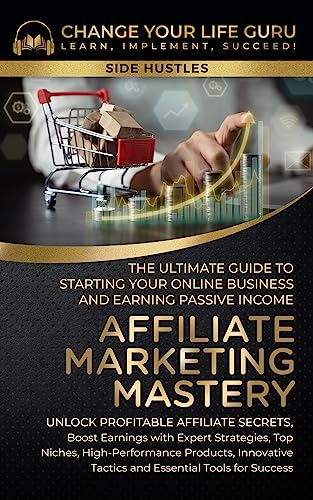 Affiliate Marketing Mastery on Kindle