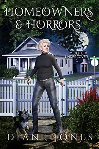 Homeowners & Horrors (Midlife Undercover Book 1) on Kindle