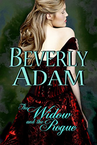 The Widow and the Rogue (Gentlemen of Honor Series Book 3) on Kindle
