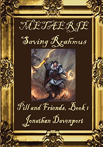 Metaerie: Saving Rrahmus (Pill and Friends Book 1) on Kindle