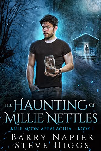 The Haunting of Millie Nettles (Blue Moon Appalachia Book 1) on Kindle