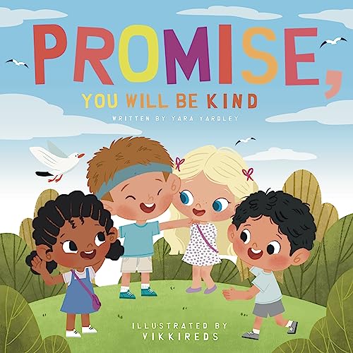 Promise, You Will Be Kind (Promise, You Will Be...) on Kindle
