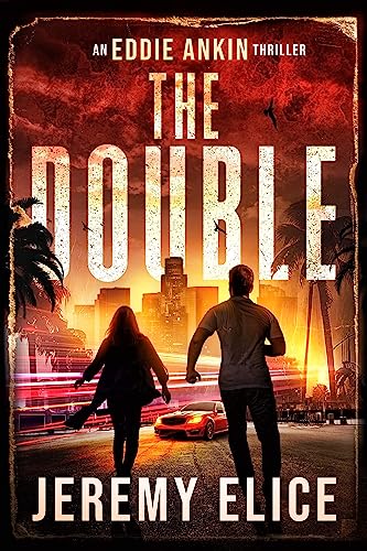 The Double (The Eddie Ankin Crime Thrillers) on Kindle