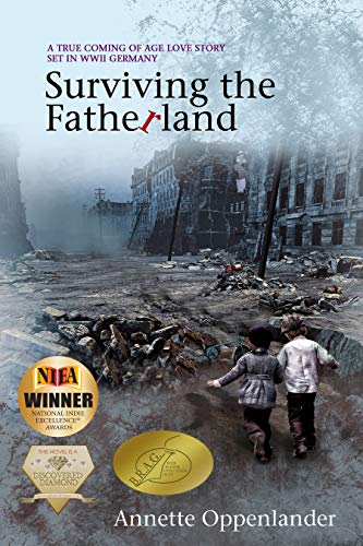 Surviving the Fatherland: A True Coming-of-age Love Story Set in WWII Germany on Kindle