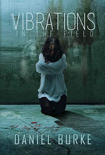 Vibrations in the Field on Kindle