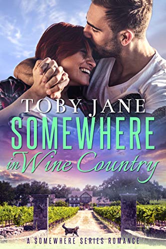 Somewhere in Wine Country (Somewhere Series Secret Billionaire Family Romance Book 1) on Kindle