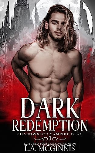 Dark Redemption (Shadowsend Vampire Clan Book 3) on Kindle