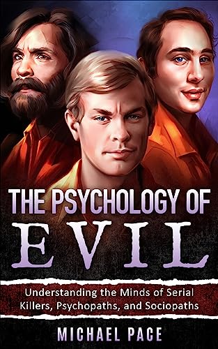 The Psychology of Evil on Kindle