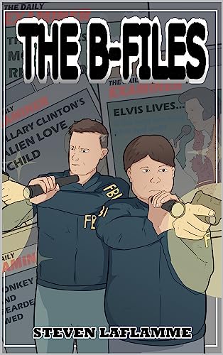 The B-Files (Elvis Lives) on Kindle