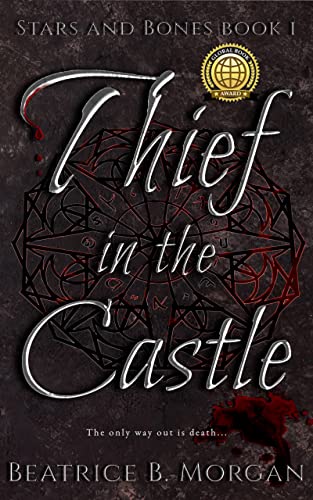 Thief in the Castle (Stars and Bones Book 1) on Kindle