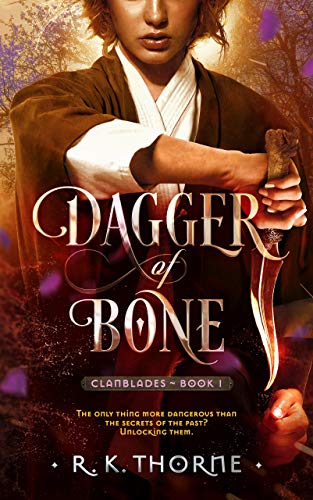Dagger of Bone (Legends of the Clanblades Book 1) on Kindle