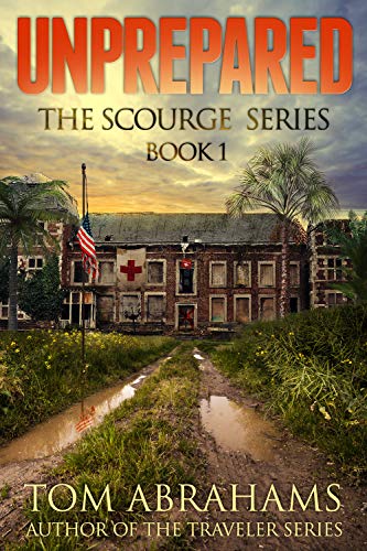 Unprepared (The Scourge Book 1) on Kindle