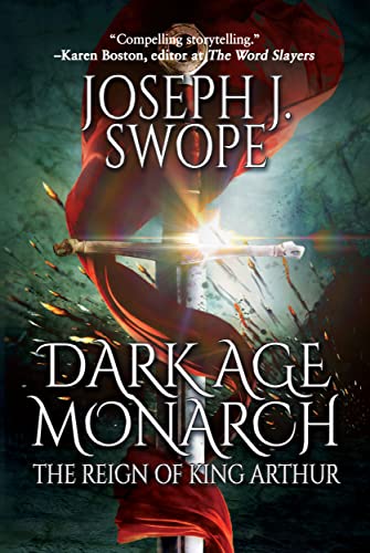 Dark Age Monarch: The Reign of King Arthur on Kindle