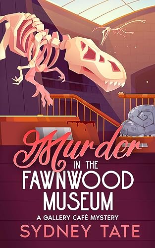Murder in the Fawnwood Museum on Kindle