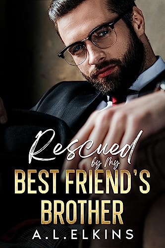 Rescued by My Best Friend's Brother on Kindle