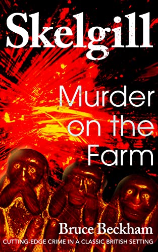 Murder on the Farm (Detective Inspector Skelgill Investigates Book 21) on Kindle