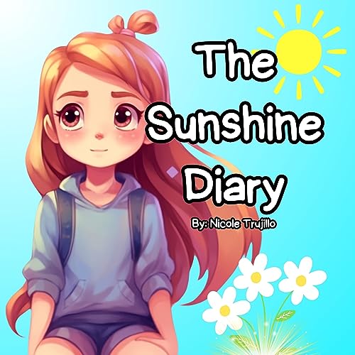 The Sunshine Diary: A Children's Story of Hope and Coping Through Grief After Loss (The Magic of Mindfulness) on Kindle