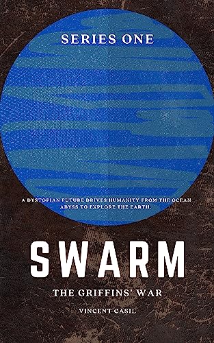 SWARM: The Griffins' War on Kindle