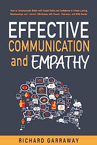 Effective Communication and Empathy (Communication and Relationships Book 1) on Kindle
