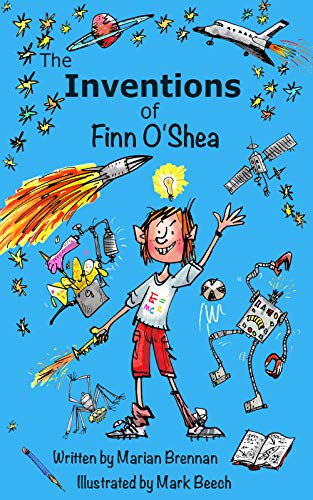 The Inventions of Finn O'Shea (The Adventures of Finn O'Shea Book 1) on Kindle