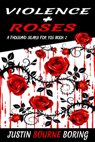 Violence & Roses (A Thousand Scars for You) on Kindle