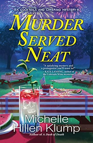 Murder Served Neat (A Cocktails and Catering Mystery Book 2) on Kindle