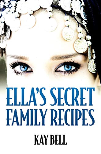 Ella's Secret Family Recipes on Kindle