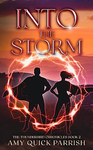 Into the Storm (The Thunderbird Chronicles Book 2) on Kindle