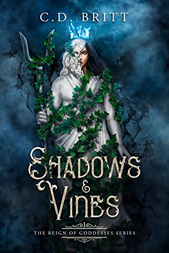 Shadows And Vines (The Reign of Goddesses Book 1) on Kindle