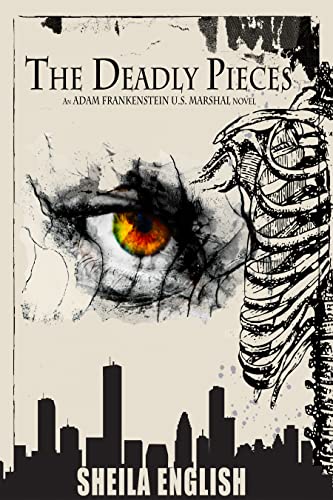 The Deadly Pieces: An Adam Frankenstein U.S. Marshal Novel on Kindle
