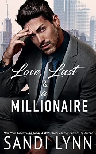 Love, Lust & A Millionaire (Wyatt Brothers Book 1) on Kindle