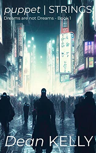 puppet | STRINGS (Dreams Are Not Dreams Book 1) on Kindle