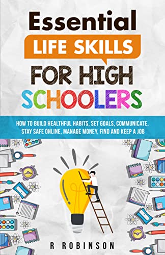 Essential Life Skills For High Schoolers on Kindle